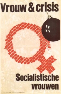 Affiche uitgegeven in (1985) door de Socialistische Vrouwen (SV) tegen de economische crisis.