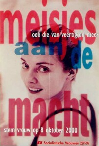 Affiche uitgegeven in 2000 door de Socialistische Vrouwen (SV) voor de gemeenteraadsverkiezingen.