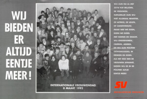 Affiche uitgegeven in 1992 door de Socialistische Vrouwen (SV) voor de internationale vrouwendag.
